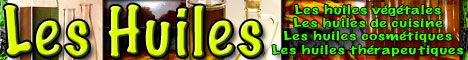 Les huiles v�g�tales et leurs vertus